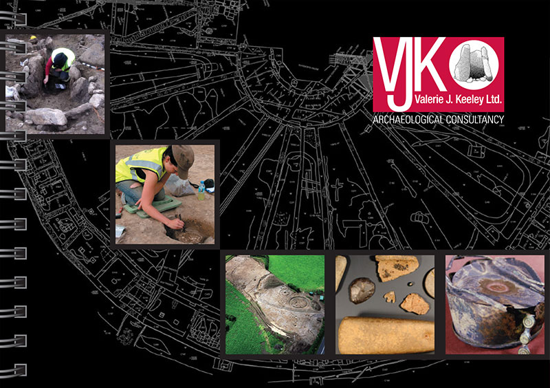 Services Planning Consultations Archaeological & Architectural Assessments Environmental Impact Studies Archaeological Monitoring Archaeological Investigations Archaeological Excavation Topographical Survey Geophysical Survey Aerial Survey Underwater Survey Post Excavation Analysis Report Production Valerie J. Keely Ltd. Archaeological Consultants