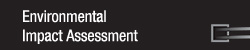 Environmental Impact Assessment